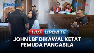 🔴LIVE UPDATE | Sempat Minta Ganti Rugi 300 Juta, John LBF dan Eks Karyawan ‘Damai’ di Hadapan Hakim