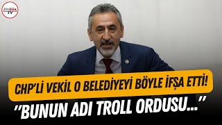 CHP'li vekil o belediyenin nasıl 'troll ordusu' yarattığını ifşa etti! \