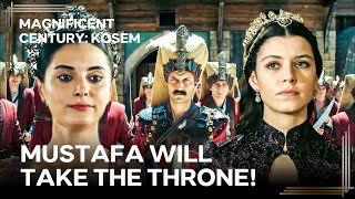 A Uprising for the Throne Started in the Palace - Women of the Harem #83 | Magnificent Century Kosem