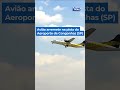 avião arremete na pista do aeroporto de congonhas sp shorts balançogeral