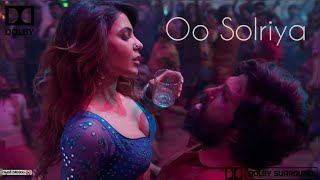 Oo Solriya Song | 5.1 Surround Sound | Dolby Atmos Tamil