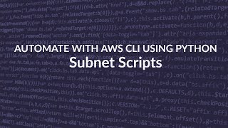 Automate Subnets with AWS CLI using Python...