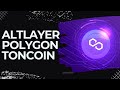 [ALTCOIN UPDATE]🚨PRICE ACTION🚨ALTLAYER | POLYGON | TONCOIN | BTC.Dominance | OTHERS.D | USDT.D