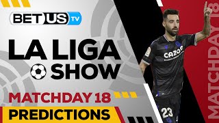 La Liga Matchday 18 | La Liga Odds, Soccer Predictions & Free Tips