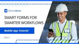 iSmartWorks Mobile App Tutorial