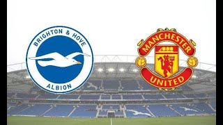 Brighton vs Man United | English Premier League Highlights