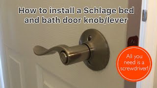 Dad Installs Schlage Interior Door Knob