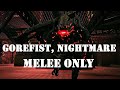 Remnant: From the Ashes: Gorefist, Melee Only (Nightmare Difficulty).