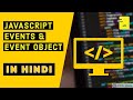 JAVASCRIPT EVENTS TUTORIAL [IN HINDI] - 2020 | JS COURSE VIDEO - 16