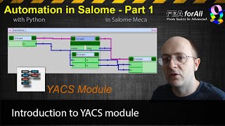 [Salome Automation 1] Introduction to YACS Module