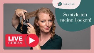 Live-Styling mit Laura: So style ich meine Locken und beantworte dabei eure Fragen.