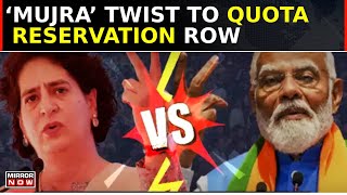 Priyanka Gandhi Vadra Takes On PM Modi Over His 'Mujra' Jibe At I.N.D.I.A Bloc; Twist To Quota Row