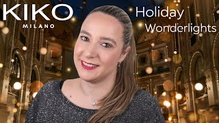 KIKO MILANO🌟Holiday Wonderlights🌟 RECENSIONE COMPLETA