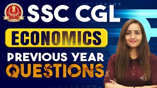 SSC CGL  | SSC CGL Economics Important Questions | SSC Economics PYQs Questions By Roshini Gautam