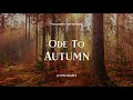 Ode To Autumn by John Keats — Poetry Reading