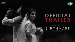 Birthmark - Official Trailer| Shabeer Kallarakkal,Mirnaa| Vishal Chandrashekhar | Vikram Shreedharan