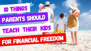 Unlocking the Secret to Teaching Kids Financial Literacy