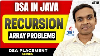 Recursion with Arrays in Java | Linear Search, Max Min, Sum | DSA in Java Full Course #18