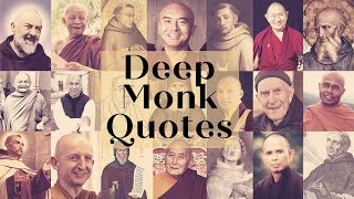 Wise MONK QUOTES and Sayings | Profound MONK WORDS of WISDOM | Christian & Buddhist MONK Teachings