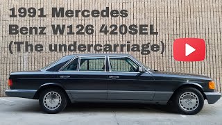 1991 MB W126 420SEL Undercarriage