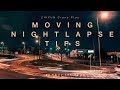 ZHIYUN Crane Plus Moving Night Lapse Tips