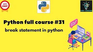 Python full course #31|break statement in python|#programming #python #data #ai #code #data #break