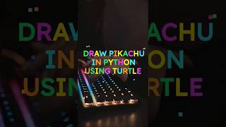 Draw Pikachu in Python | Turtle | #python #pikachu #shorts #youtubeshorts