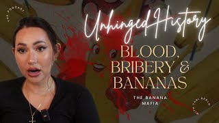 Blood, Bribery & Bananas - The Horrible History Of The Banana Mafia