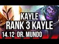 KAYLE vs DR. MUNDO (TOP) | Rank 3 Kayle, 4/1/3 | NA Challenger | 14.12