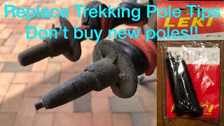 Replace Trekking Pole Tips - Don't Buy New Poles!