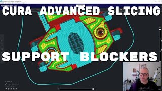 CURA ADVANCED | How To Use SUPPORT BLOCKERS In CURA SLICER | Advanced slicing for better performance