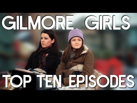 10 Most Romantic 'Gilmore Girls' Episodes, Ranked