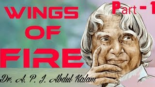 Wings of fire part 1 autobiography of Dr. Apj Abdul Kalam by motivate mind