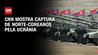 CNN mostra captura de norte-coreanos pela Ucrânia | WW