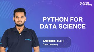 Python for Data Science | Data Science Tutorial | Python Tutorial in 2021 | Great Learning