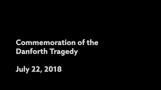 Commemoration of the Danforth Tragedy July 22, 2018