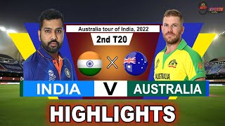 IND vs AUS 2nd T20 HIGHLIGHTS 2022 | INDIA vs AUSTRALIA 2nd T20 HIGHLIGHTS 2022