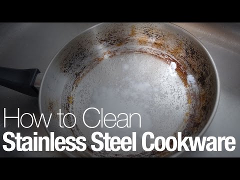 How to clean stainless steel cookware How to clean stainless steel cookware