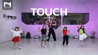 INNER KIDS │ BASIC DANCE │ TOUCH – KATSEYE