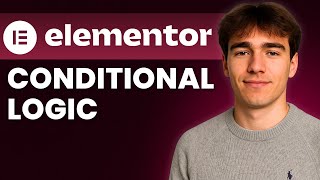 How To Use Conditional Logic For Elementor Pro Forms (Tutorial 2025)