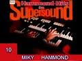 SUPERSOUND  ,,,  10   ,,  MIKY  HAMMOND