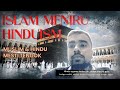 Islam Meniru Hinduism | Muslim Dan Hindu Mesti Tengok