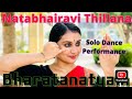 Natabhairavi thillana bharatanatyam /Thillana bharatanatyam /Kalakshetra