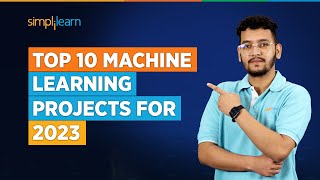 Top 10 Machine Learning Projects for 2026 | ML Projects for Resume | ML Project Ideas | Simplilearn