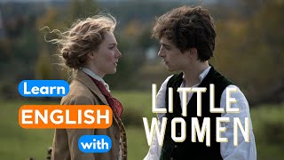 Learn English with LITTLE WOMEN!