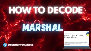 How to Decrypt Marshal ( Python) ( In android )