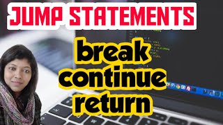 Java Programming # 39 - break , continue & return||Jump Statements