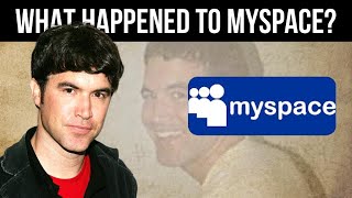 The Insane Reason That MySpace Lost Everything | History of MySpace