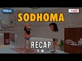 Sodhoma RECAP Madness