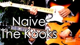 Naive - The Kooks ( Guitar Tab Tutorial & Cover )
